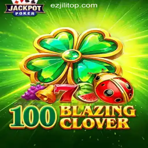 Discover the Thrills of 100BlazingClover at EZJILI.GG Online Casino Philippines