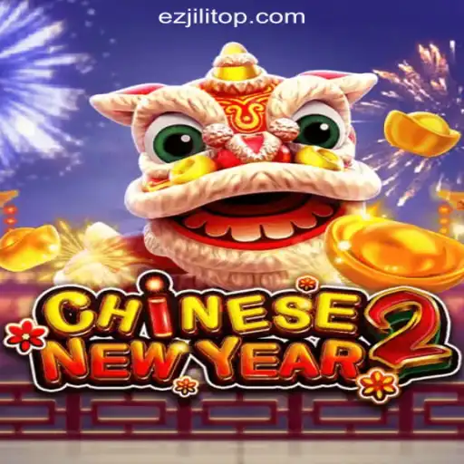 Exploring the Exciting World of CHINESENEWYEAR2 at EZJILI.GG Online Casino Philippines