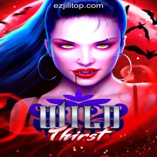 Exploring the Thrills of WildThirst at EZJILI.GG Online Casino Philippines